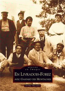 En Livradois-Forez avec Gaspard des montagnes