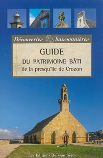 Guide du patrimoine bati de la presqu'île de Crozon