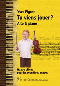 Tu viens jouer ? quatre pièces pour piano & alto 