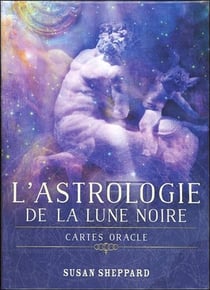 L'astrologie de la lune noire - cartes oracles