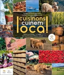Cuisinons cuinem local !