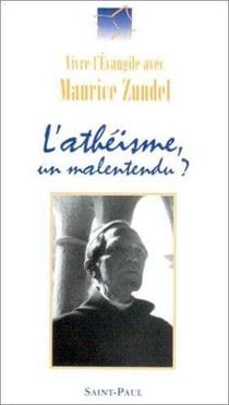 L'Athéisme, un malentendu ?