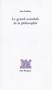 Le grand scandale de la philosophie