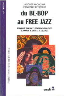 Du be bop au free jazz