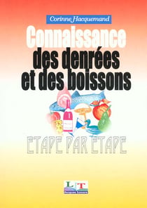 Connaissance des denrees et des boissons etape par etape