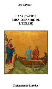La vocation missionnaire de l'Eglise