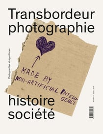 Transbordeur - Photographie Histoire Société : Photographie et algorithmes