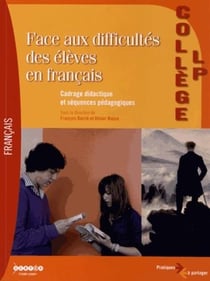 Face aux difficultés des élèves en français - livre de l'enseignant