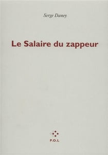 Le salaire du zappeur