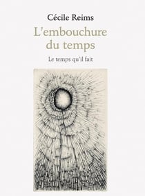 L'embouchure du temps