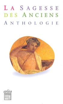 La sagesse des anciens - anthologie