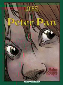 Peter Pan Tome 4 : mains rouges