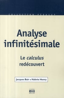 Analyse infinitésimale - le calculus redécouvert