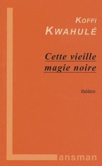 Cette vieille magie noire