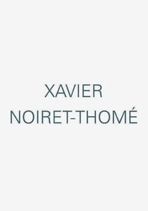 Xavier Noiret-Thomé