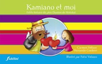 Kamiano et moi - petite histoire du père Damien de Molokai