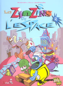 Zinzins de l'espace t.2 (Les)