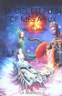 Le ciel est plein de mes aïeux
