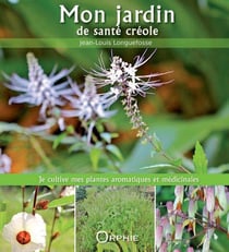 Mon jardin de santé créole