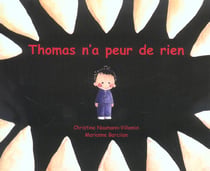 Thomas n a peur de rien