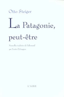 PATAGONIE PEUT ETRE -LA-