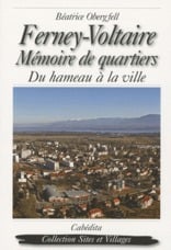 Ferney-Voltaire, mémoire de quartiers