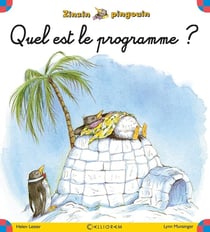 Zinzin pingouin Tome 31 - quel est le programme ?