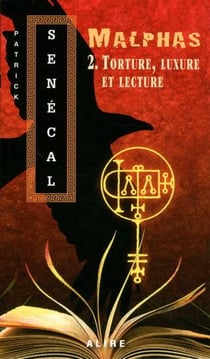 Malphas Tome 2 : torture, luxure et lecture