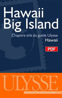 Hawaii big island - chapitre tiré du guide ulysse « hawaii »