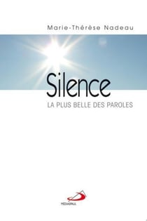 Le silence - la plus belle des paroles