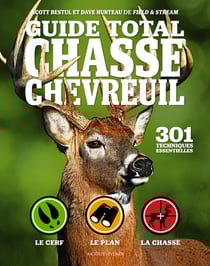 Guide total chasse au chevreuil - 301 Techniques essentielles