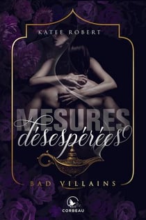 Bad villains v 01 mesures desesperees