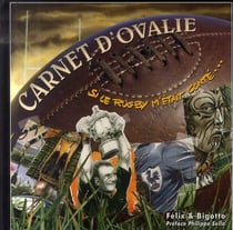Carnet d'ovalie - si le rugby m'était conté...