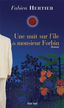 Une nuit sur l?île de monsieur forbin