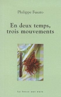 En deux temps trios mouvements