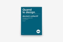 Quand le design... devient collectif - 12 projets collaboratifs de designers