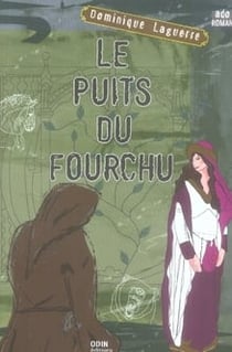 Le puits du fourchu