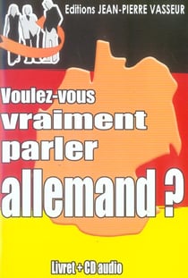 Voulez-vous vraiment parler allemand ?