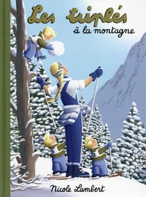 Les Triplés Tome 17 : les Triplés à la montagne