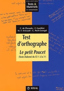 Test d'orthographe : le petit poucet - texte étalonné du ce1 à la 3ème