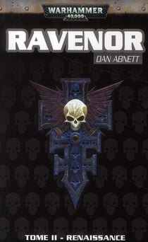 Warhammer 40.000 - Ravenor Tome 2 : renaissance