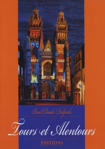 Tours et alentours