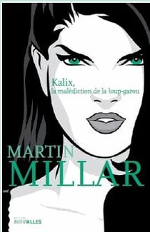 Kalix,la malediction de la loup-garou