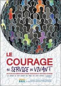 Le courage au service du vivant