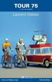 Tour 75, le rêve du cannibale