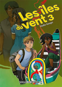 Les îles du vent Tome 3