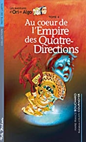 Au coeur de l'empire des quatre-directions