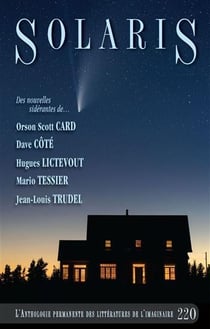 Revue Solaris n.220 : l'anthologie permanente des littératures de l'imaginaire