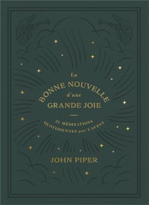 La bonne nouvelle d'une grande joie : 25 méditations quotidiennes pour l'avent