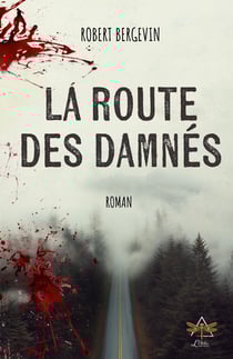 La route des damnes